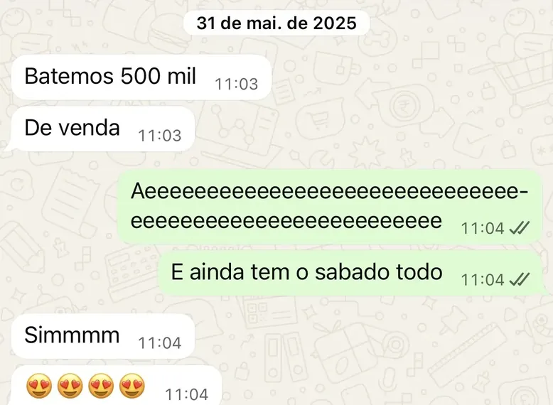 Conversa de WhatsApp: batemos 500 mil de venda